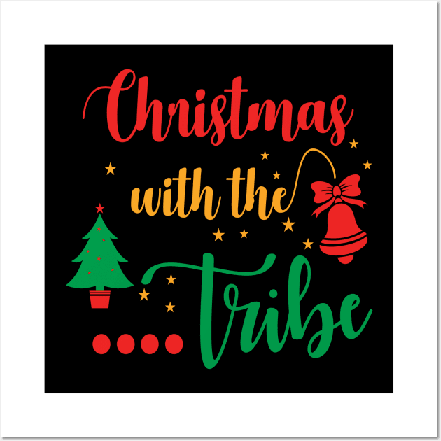 Merry Christmas! - Christmas with the Tribe Wall Art by MadeBySerif